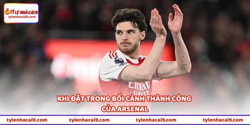 Khi đặt trong bối cảnh thành công của Arsenal